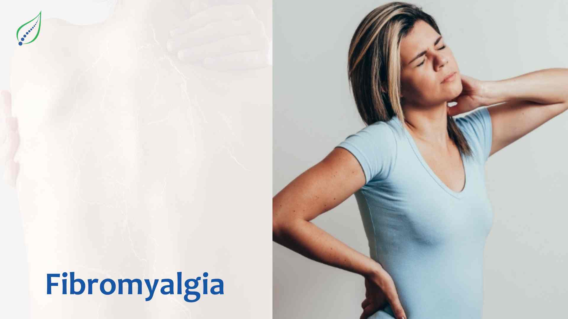 Understanding Fibromyalgia​: Causes, Symptoms and Treatme​nt Approaches